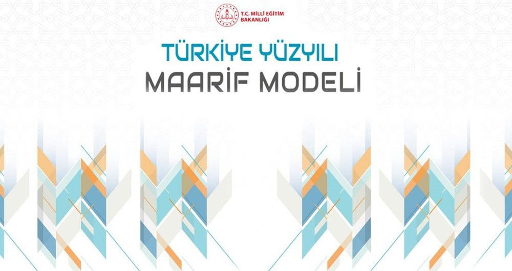 Eğitimde Türkiye Yüzyılı Maarif Modeli Başlıyor