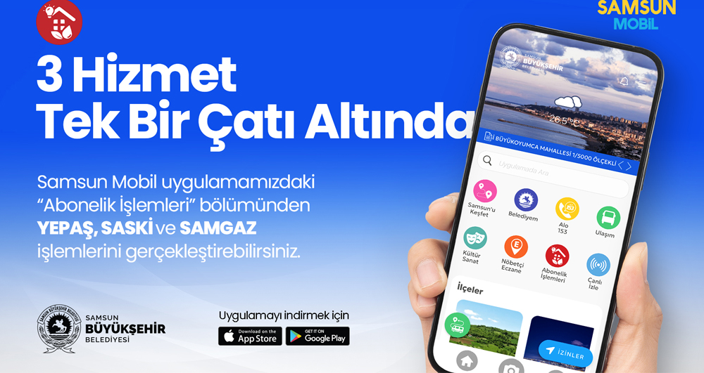 Abonelik Başvuruları Artık Samsun Mobil'de