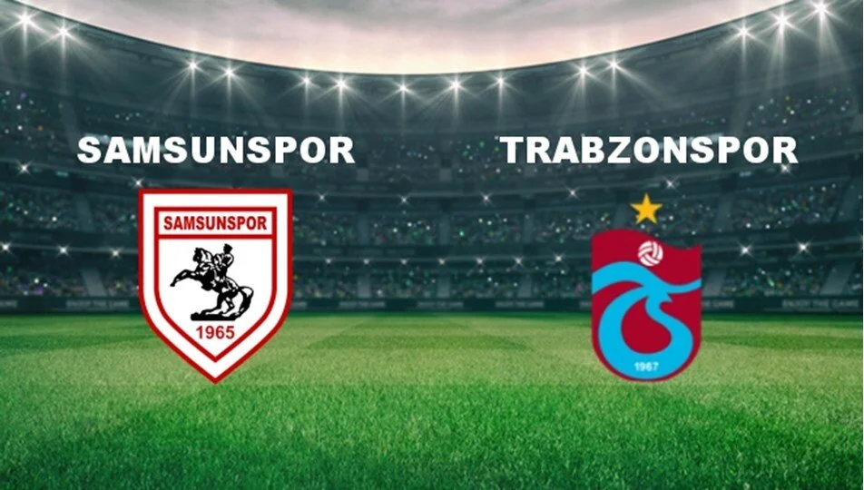 Samsunspor ile Trabzonspor'un maç günü belli oldu