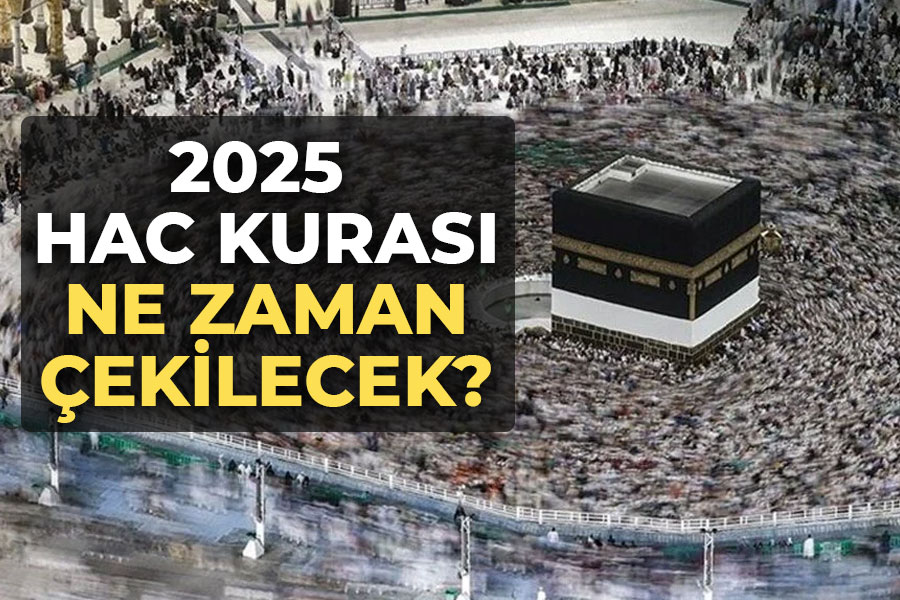 2025 Hac kurası ne zaman çekilecek?