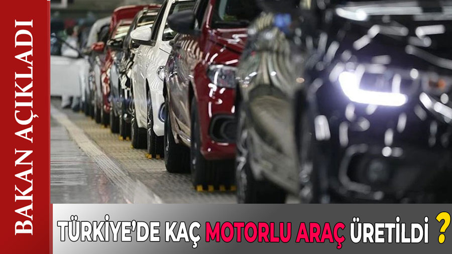 Türkiye'de motorlu araç üretiminde Avrupa'da 4’üncü sıraya yükseldi