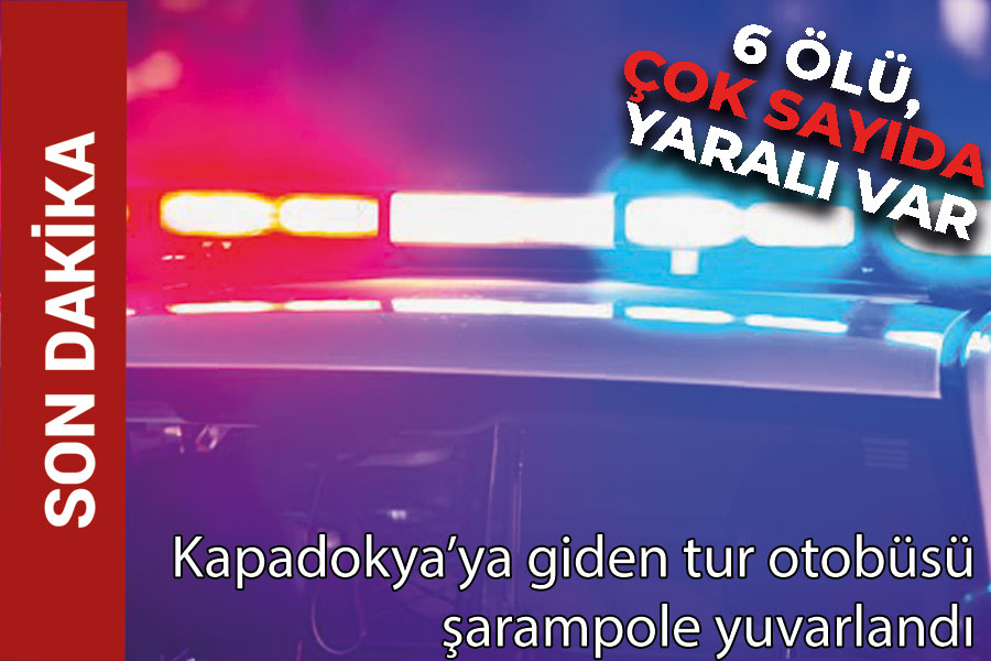 Tur otobüsü devrildi: 6 ölü, çok sayıda yaralı