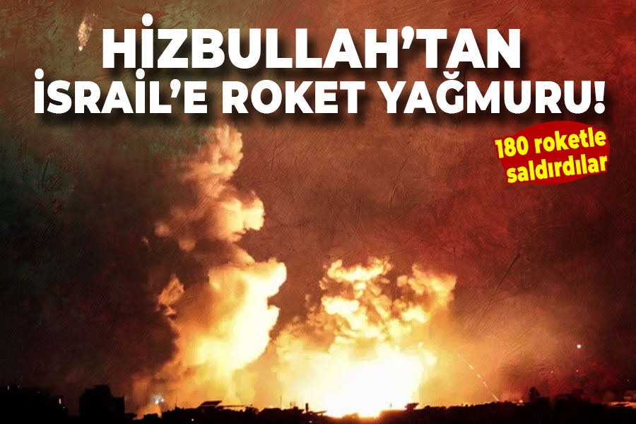 Hizbullah'tan İsrail'e Roket Yağmuru! 180 roketle saldırdılar