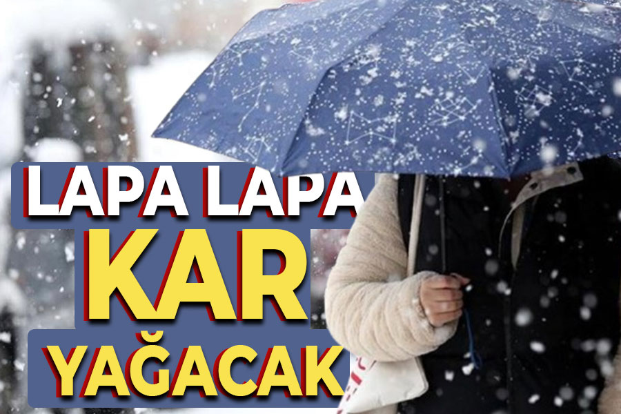 Lapa Lapa Kar Yağacak