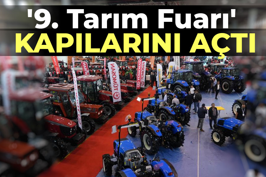 '9. Tarım Fuarı' Kapılarını Açtı