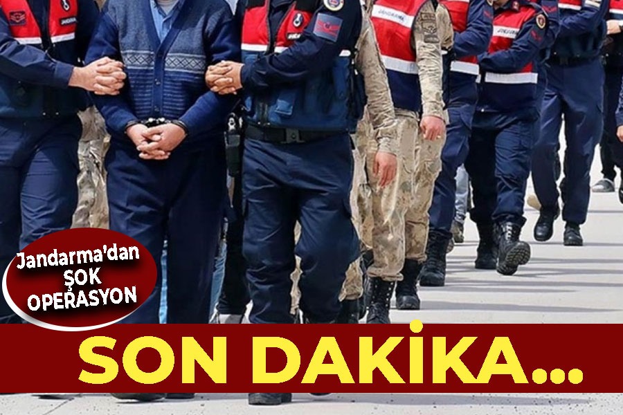 Jandarmadan şok operasyon