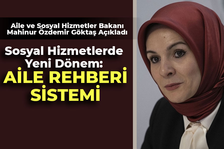 Sosyal Hizmetlerde Yeni Dönem: Aile Rehberi Sistemi