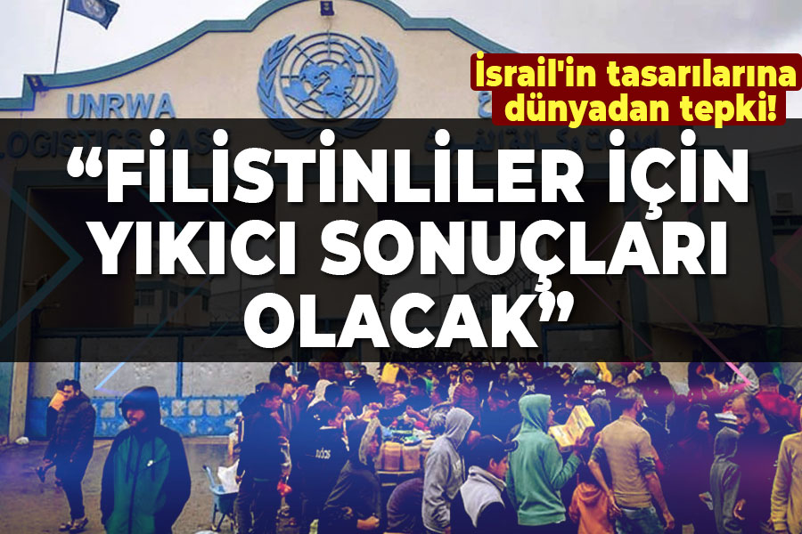 İsrail'in tasarılarına dünyadan tepki!