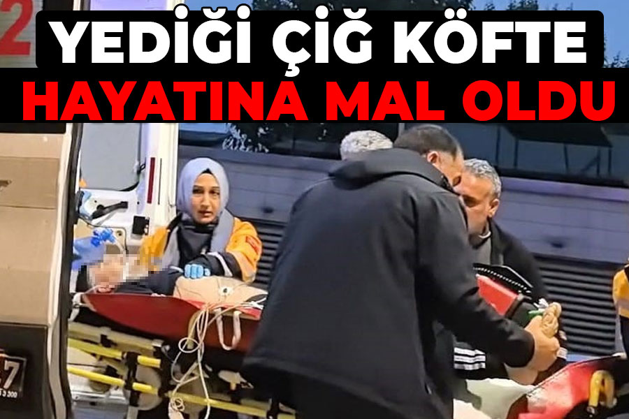 Yediği çiğ köfte hayatına mal oldu