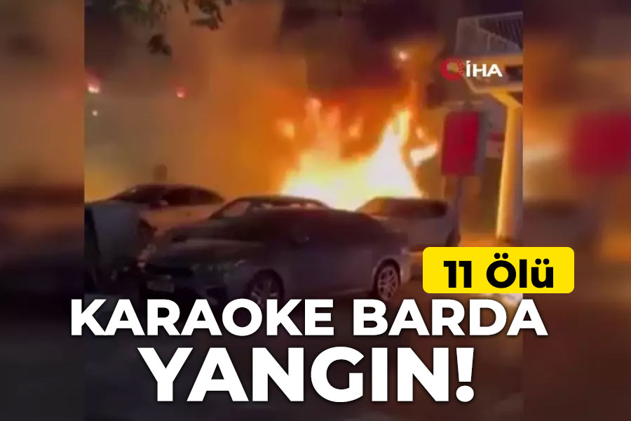 Karaoke Barda Yangın: 11 Ölü