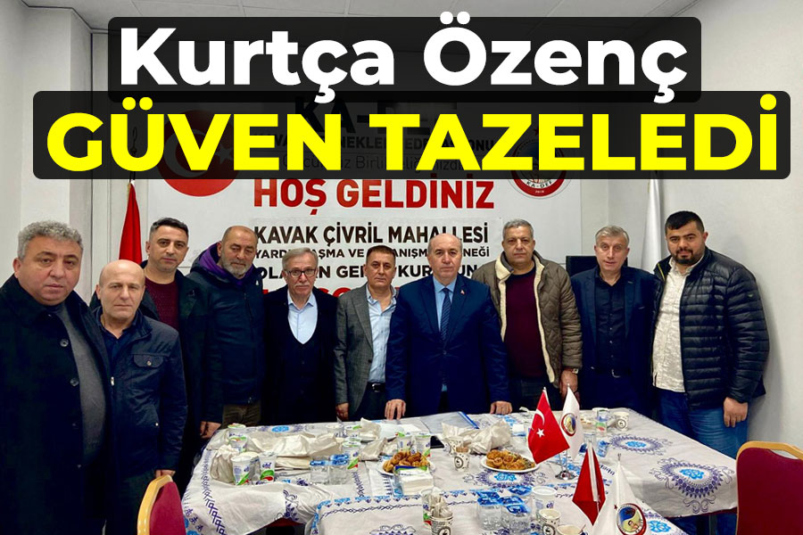 Kurtça Özenç güven tazeledi