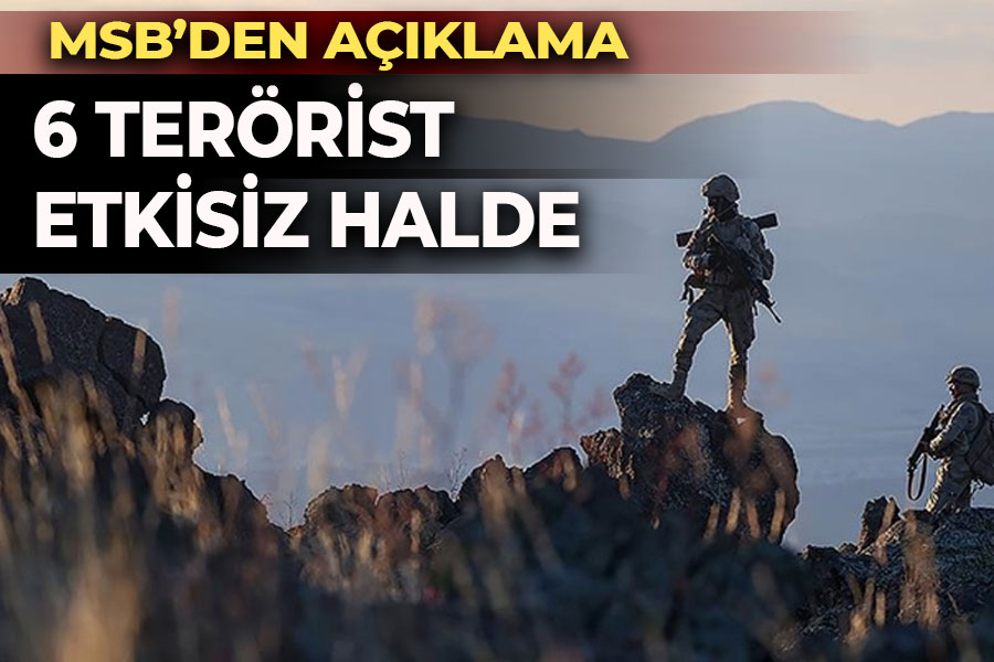 MSB:  6 PKK'lı terörist etkisiz halde