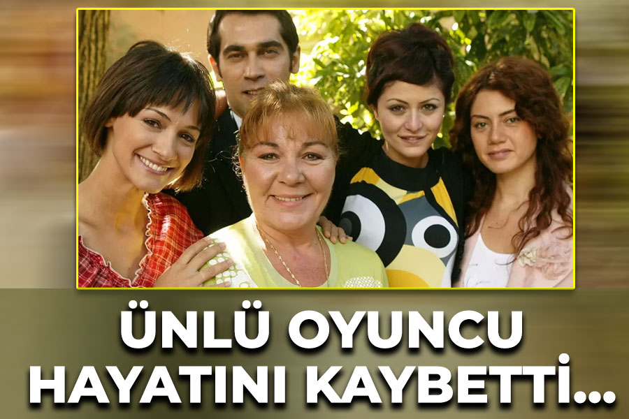 Ünlü oyuncu hayatını kaybetti!