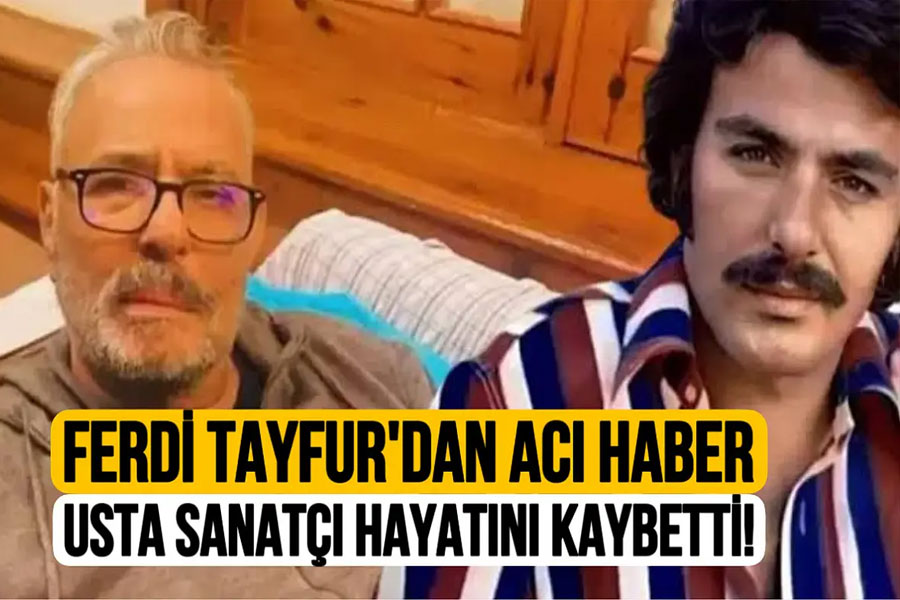 Sanatçı Ferdi Tayfur hayatını kaybetti