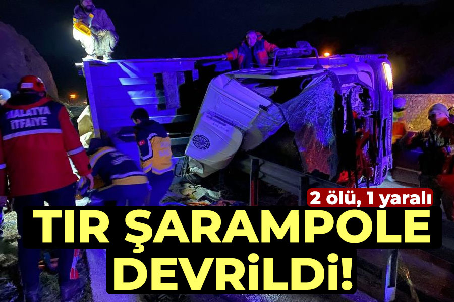 Tır şarampole devrildi: 2 ölü, 1 yaralı